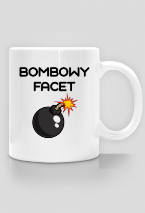 Kubek bombowego faceta