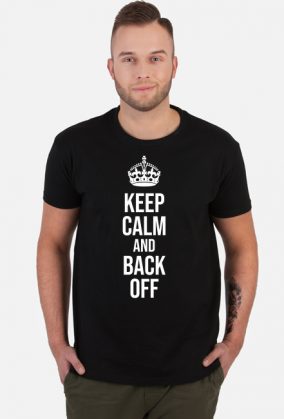 Keep calm and Back off 2
