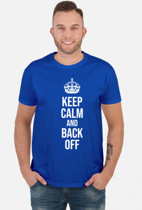 Keep calm and Back off 2
