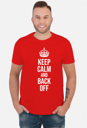 Keep calm and Back off 2