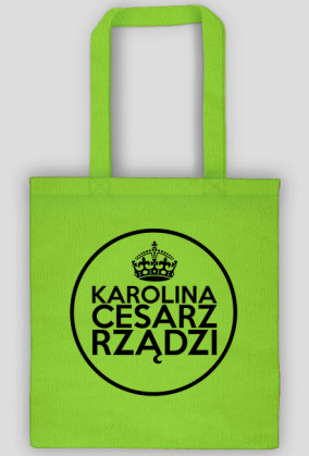 Torba Eco Karolina Cesarz Rządzi