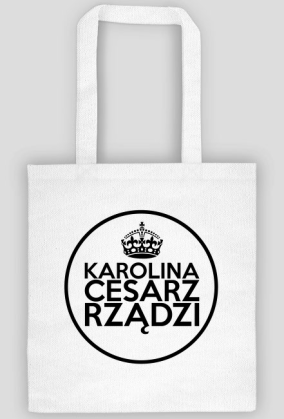 Torba Eco Karolina Cesarz Rządzi