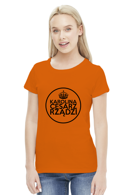 T-Shirt Damski Karolina Cesarz Rządzi