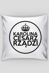 Poszewka Karolina Cesarz Rządzi