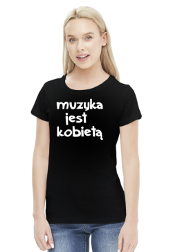 muzyka jest kobietą koszulka czarna damska