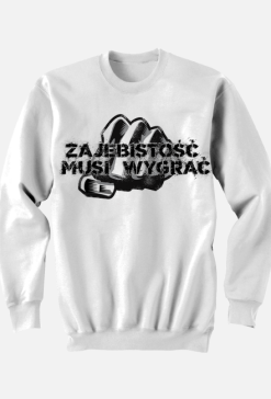 BLUZA ZAJEBISTOSC