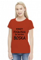 KOSZULKA JESTEM BOSKA
