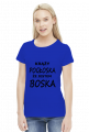 KOSZULKA JESTEM BOSKA