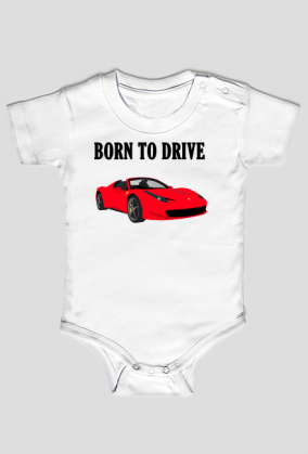 Born to drive