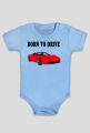 Born to drive