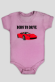 Born to drive