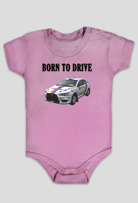Born to drive