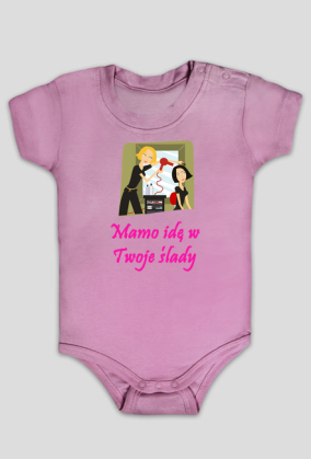 Mamo idę w Twoje ślady