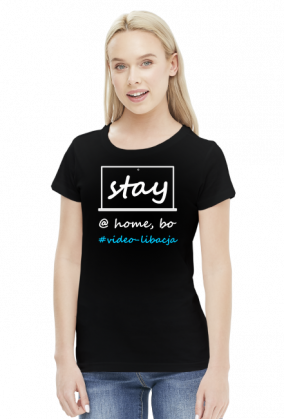 #stay@home video-libacja2 women standard