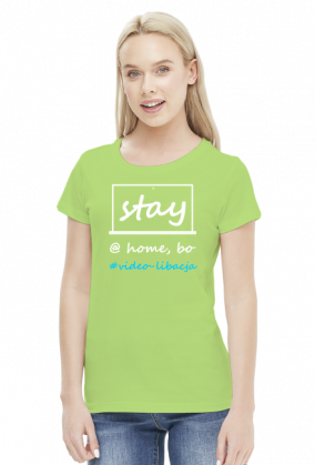 #stay@home video-libacja2 women standard