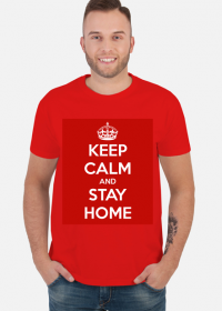 KEEP CALM AND STAY HOME