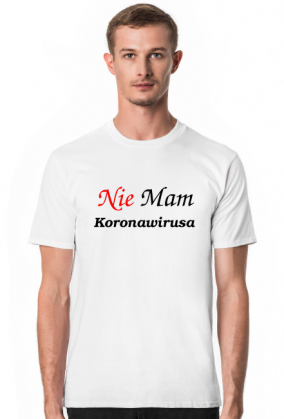 Nie mam koronawirusa, koszulka informująca innych.