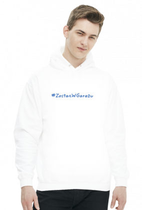 Zostań w Garażu (bluza męska kaptur) cg