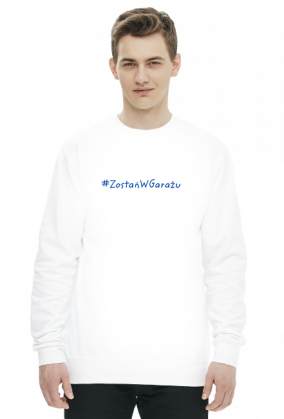 Zostań w Garażu (bluza męska klasyczna) cg