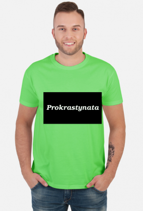 Prokrastynacja, koszulka prokrastynaty