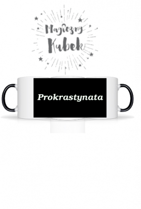 Prokrastynacja, kubek do pracy nr2