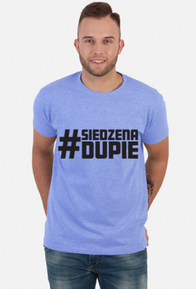 #SIEDZENADUPIE