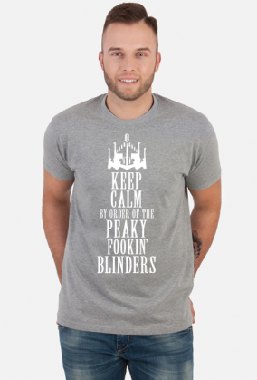 Koszulka Keep Calm By Order Of The Peaky Fookin Blinders
