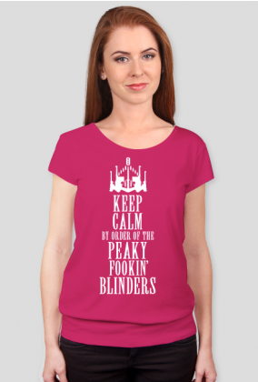 Koszulka Keep Calm By Order Of The Peaky Fookin Blinders