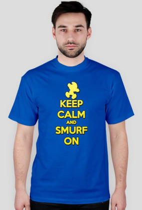 Keep Calm and Smurf on (man)