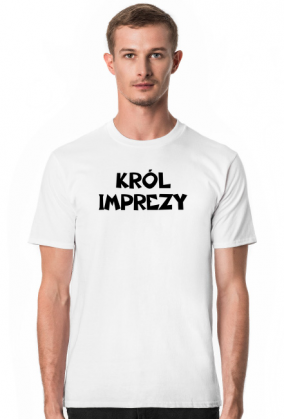 Koszulka - KRÓL IMPREZY