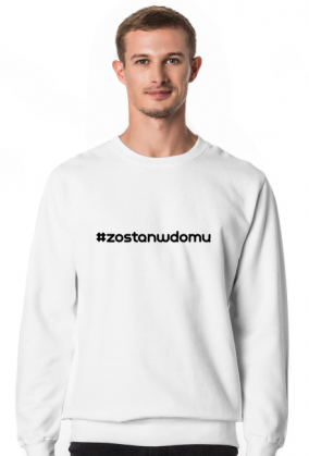 Bluza #zostanwdomu (biała)