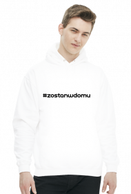 Bluza #zostanwdomu (biała)