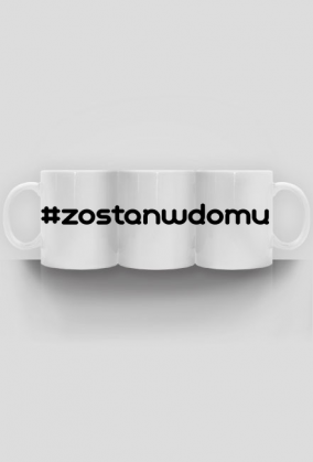 Kubek #zostanwdomu