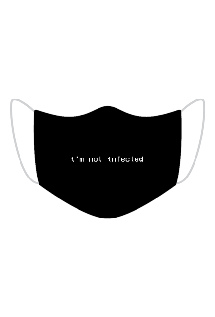 i'm not infected (BLACK)