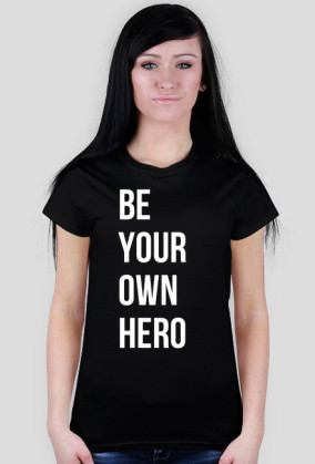 Be Your Own Hero
