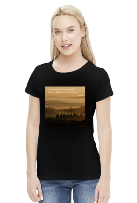 Koszulka Chociażbym chodził ciemną doliną, zła się nie ulęknę, bo Ty jesteś ze mną - różne kolory