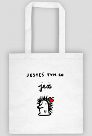 Jesteś tym co jesz! - torba