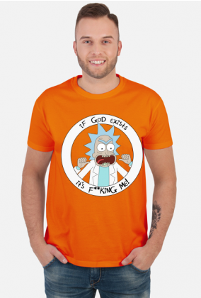Rick and Morty If God exists, it's fucking me!