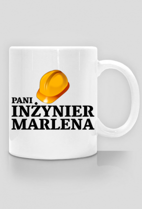 Kubek Pani inżynier z imieniem Marlena 2-stronny