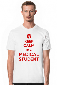 Keep calm - Medical Student