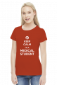 Keep calm - Medical Student