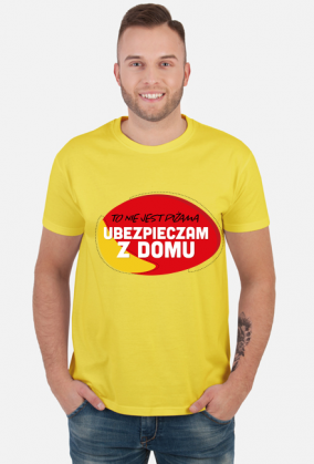 TO NIE JEST PIŻAMA, UBEZPIECZAM Z DOMU