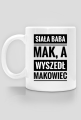 Siała baba mak.