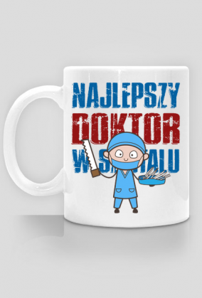 Lekarz. Doktor. Prezent dla Lekarza. Prezent dla Doktora. Koszulka dla Lekarza i Doktora