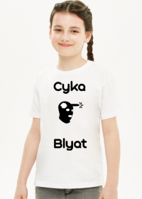 Koszulka Dla Dziewczynki "Cyka Blyat"