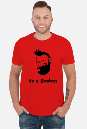 be a Badass