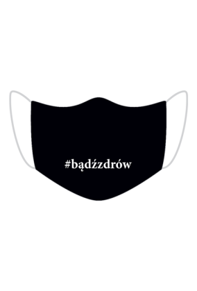 Maseczka Czara Napis Bądź zdrów