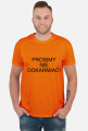 T-SHIRT '' PROSIMY NIE DOKARMIAĆ ''