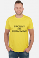 T-SHIRT '' PROSIMY NIE DOKARMIAĆ ''