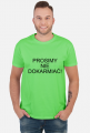 T-SHIRT '' PROSIMY NIE DOKARMIAĆ ''